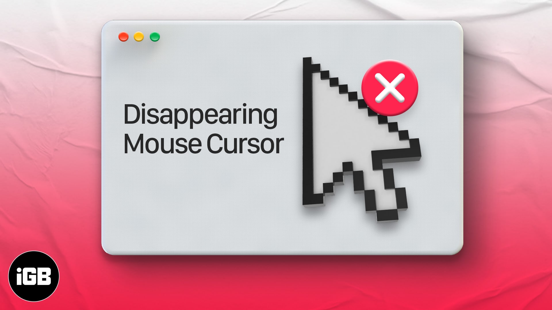 Why does my mouse cursor disappear: main illustration