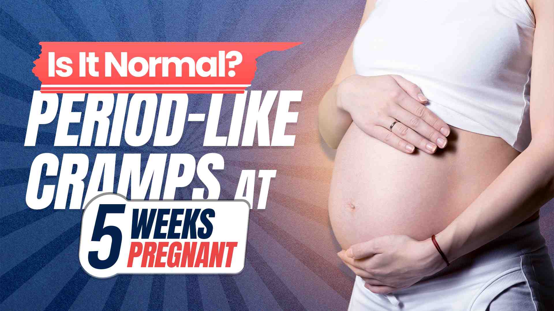 Is it normal to cramp in early pregnancy: visual explanation